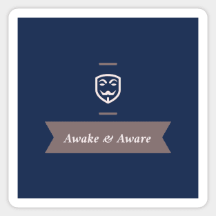 Awake and Aware Sticker